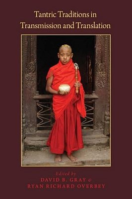 Tantric Traditions In Transmission And Translation-..
