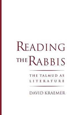 Reading The Rabbis: The Talmud As Literature-..