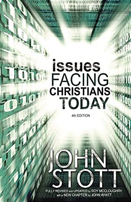 Issues Facing Christians Today: 4Th Edition-..