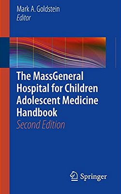The Massgeneral Hospital For Children Adolescent Medicine Handbook-..