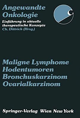 Maligne Lymphome, Hodentumoren, Bronchuskarzinom, Ovarialkarzinom-..