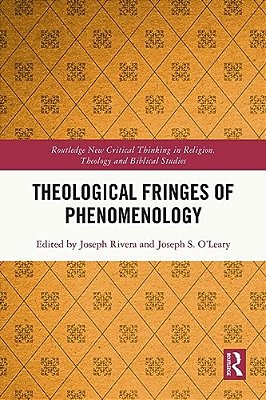 Theological Fringes Of Phenomenology-..