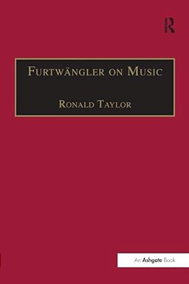 Furtwängler On Music: Essays And Addresses By Wilhelm Furtwängler-..