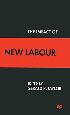 The Impact Of New Labour-..