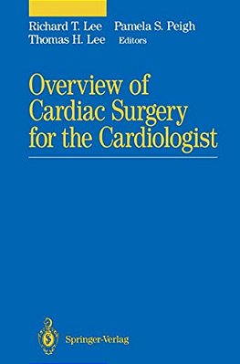 Overview Of Cardiac Surgery For The Cardiologist-..