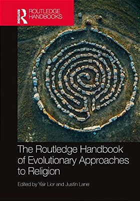 The Routledge Handbook Of Evolutionary Approaches To Religion-..