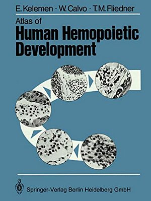 Atlas Of Human Hemopoietic Development-..