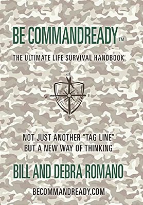 Be Commandready: The Ultimate Life Survival Handbook-..