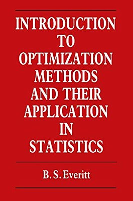 Introduction To Optimization Methods And Their Application In Statistics-..