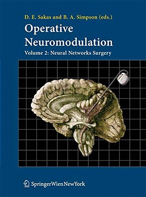 Operative Neuromodulation: Volume 2: Neural Networks Surgery-..
