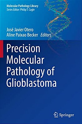 Precision Molecular Pathology Of Glioblastoma-..