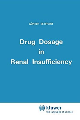 Drug Dosage In Renal Insufficiency-..