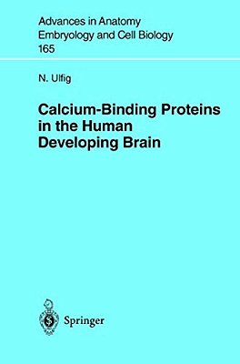 Calcium-Binding Proteins In The Human Developing Brain-..