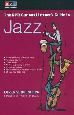 The Npr Curious Listener's Guide To Jazz-..