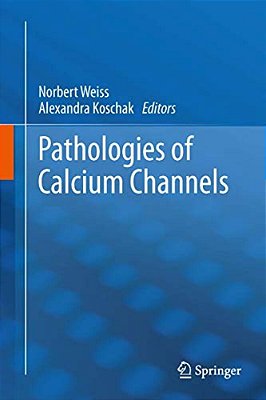 Pathologies Of Calcium Channels-..
