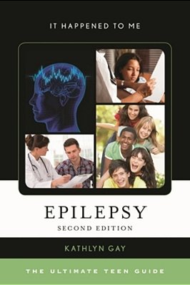 Epilepsy: The Ultimate Teen Guide-..