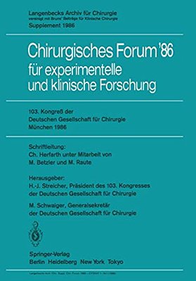 103. Kongreß Der Deutschen Gesellschaft Für Chirurgie München, 23.-26. April 1986-..