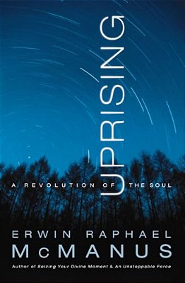 The Uprising: A Revolution Of The Soul-..