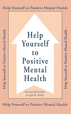 Help Yourself To Positive Mental Health-..