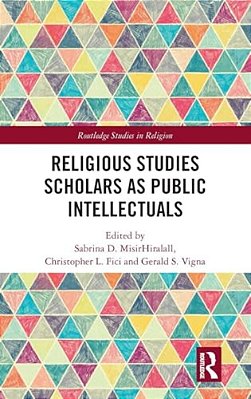 Religious Studies Scholars As Public Intellectuals-..