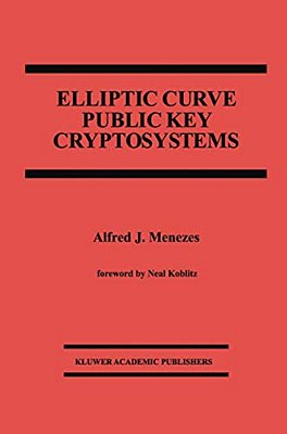 Elliptic Curve Public Key Cryptosystems-..