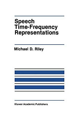 Speech Time-Frequency Representations-..