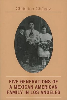 Five Generations Of A Mexican American Family In Los Angeles-..