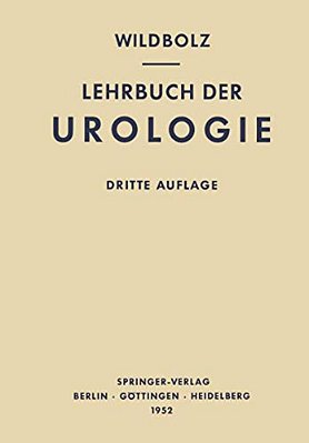 Lehrbuch Der Urologie Und Der Chirurgischen Krankheiten Der Männlichen Geschlechtsorgane-..