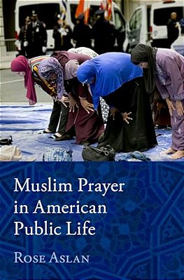 Muslim Prayer In American Public Life-..