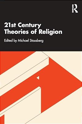 21St Century Theories Of Religion-..