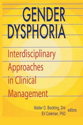 Gender Dysphoria: Interdisciplinary Approaches In Clinical Management-..