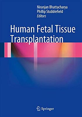 Human Fetal Tissue Transplantation-..