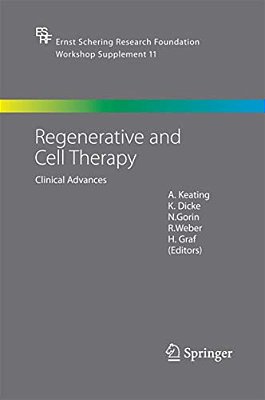 Regenerative And Cell Therapy: Clinical Advances-..