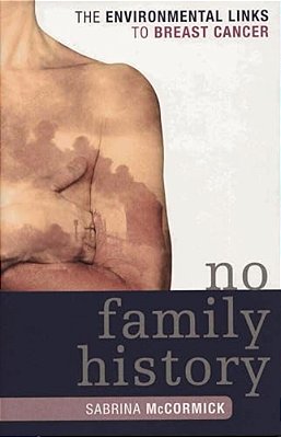 No Family History: The Environmental Links To Breast Cancer-..