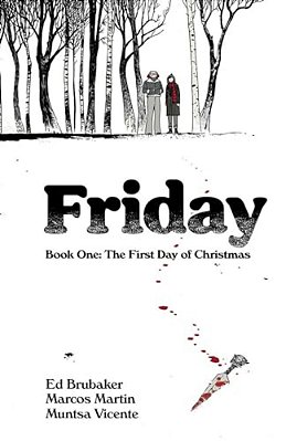 Friday Book One: The First Day Of Christmas-..
