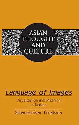 Language Of Images: Visualization And Meaning In Tantras-..