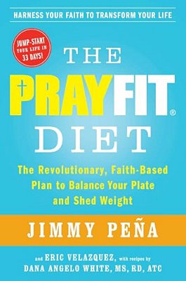 The Prayfit Diet-..
