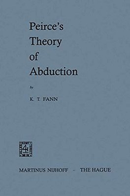Peirce's Theory Of Abduction-..