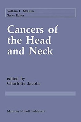 Cancers Of The Head And Neck: Advances In Surgical Therapy, Radiation Therapy And Chemotherapy-..