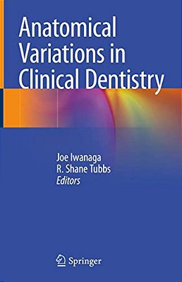 Anatomical Variations In Clinical Dentistry-..