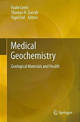 Medical Geochemistry: Geological Materials And Health-..