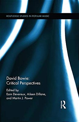 David Bowie: Critical Perspectives-..