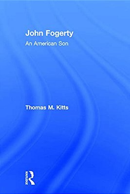 John Fogerty: An American Son-..