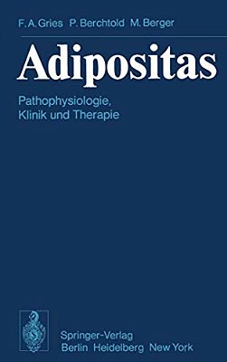 Adipositas: Pathophysiologie, Klinik Und Therapie-..