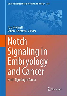 Notch Signaling In Embryology And Cancer: Notch Signaling In Cancer-..