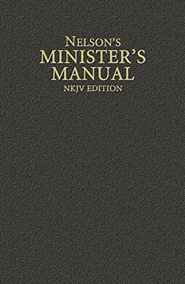 Nelson's Minister's Manual, Nkjv Edition-..