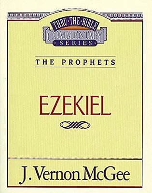 Thru The Bible Vol. 25: The Prophets (Ezekiel): 25-..