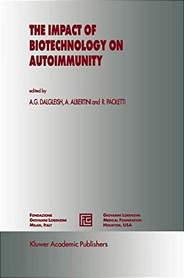 The Impact Of Biotechnology On Autoimmunity-..