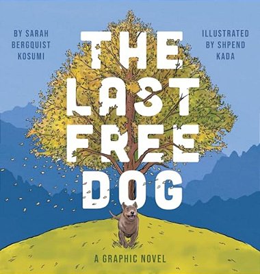 The Last Free Dog-..
