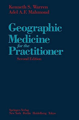 Geographic Medicine For The Practitioner-..